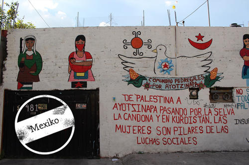 Straßenkunst in Santo Domingo, Mexiko Stadt: „Von Palestina bis Ayotzinapa - Die Frauen sind die Säulen der sozialen Bewegungen.“