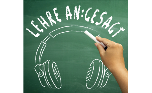 Was zeichnet gute Hochschullehre aus? Um diese Frage geht es in dem Podcast "Lehre an:gesagt".