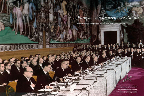 Mit den Römischen Verträgen 1957 besiegelten sechs Staaten die Gründung der Europäischen Wirtschaftsgemeinschaft und die Gründung der Europäischen Atomgemeinschaft, die sich später zur Europäischen Gemeinschaft entwickelten.