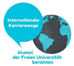 Internationale Karrierewege - Alumni der Freien Universität berichten • Alumni-Netzwerk • Freie ...