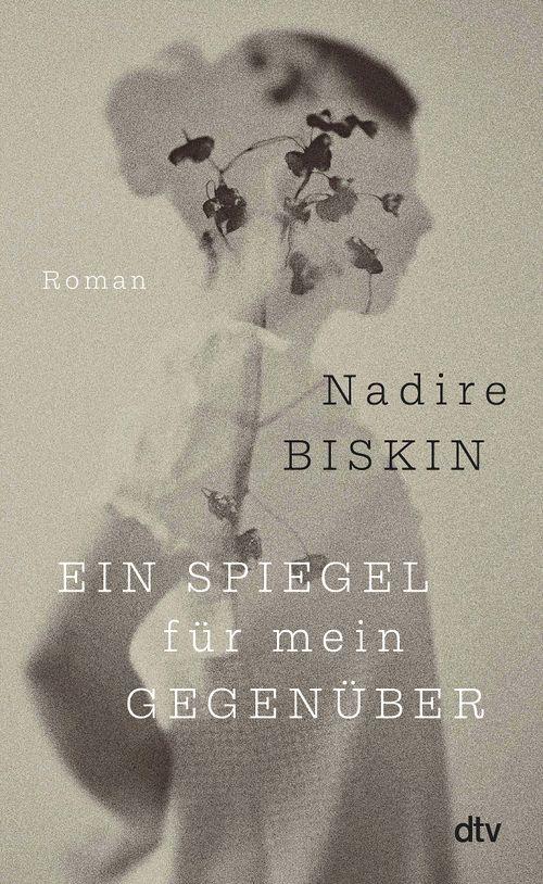 Biskin, N. (2022). Ein Spiegel für mein Gegenüber. München: dtv.