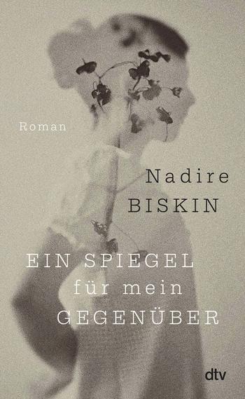 Biskin, N. (2022). Ein Spiegel für mein Gegenüber. München: dtv.