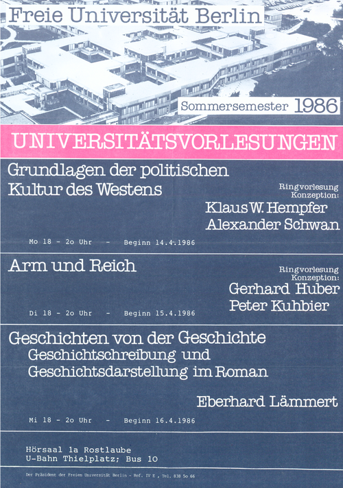 Vorlesungen: Grundlagen der politische Kultur des Westens - Arm und Reich - Geschichten von der Geschichte. Geschichtsschreibung und Geschichtsdarstellung im Roman