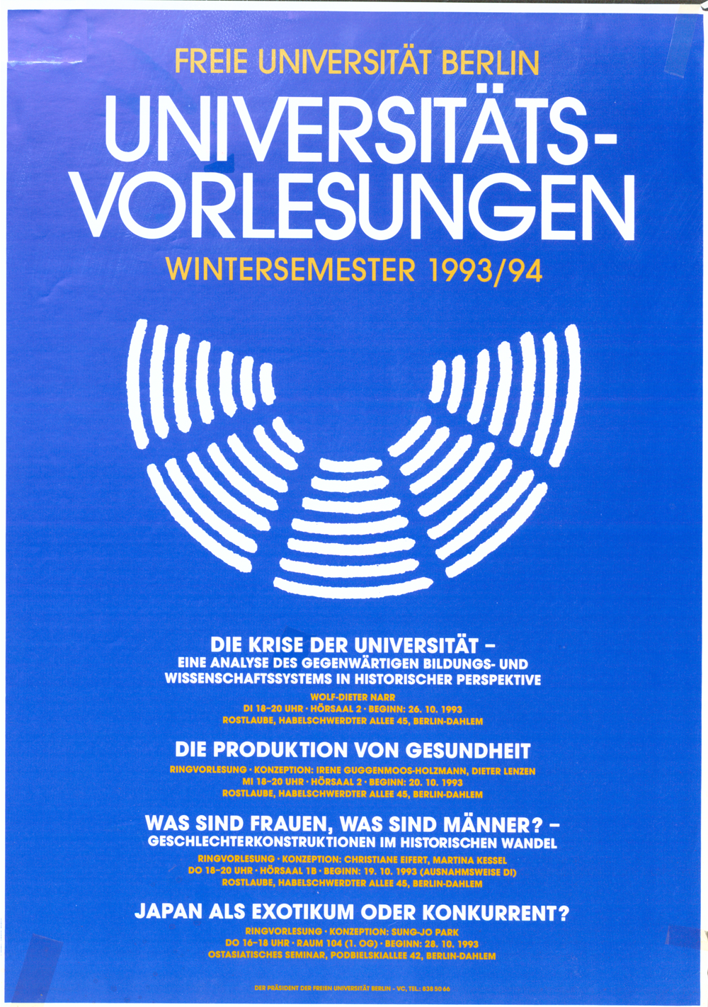 Vorlesungen: Die Krise der Universität - Die Produktion von Gesundheit - Was sind Frauen, Was sind Männer? - Geschlechterkonstruktionen im historischen Wandel - Japan als Exotikum oder Konkurrent?