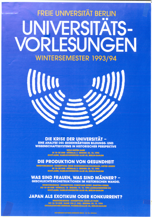 Vorlesungen: Die Krise der Universität - Die Produktion von Gesundheit - Was sind Frauen, Was sind Männer? - Geschlechterkonstruktionen im historischen Wandel - Japan als Exotikum oder Konkurrent?