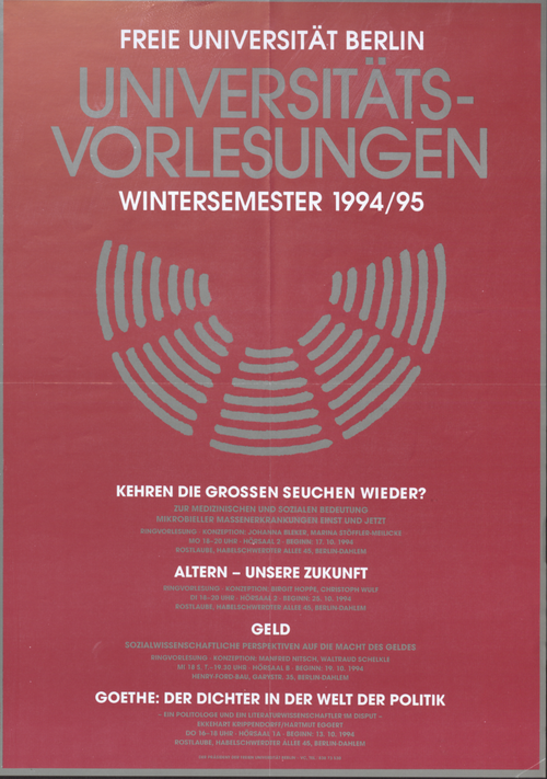 Vorlesungen: Kehren die großen Seuchen wieder? – Altern: Unsere Zukunft – Geld – Goethe: Der Dichter in der Welt der Politik