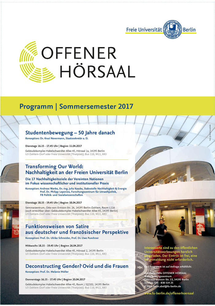Vorlesungen: Studentenbewegung - 50 Jahre danach - Transforming Our World: Nachhaltigkeit an der Freien Universität Berlin - Funktionsweisen von Satire aus deutscher und französischer Perspektive - Deconstructing Gender? Ovid und die Frauen