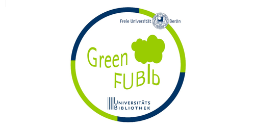 Green FUBib: Nachhaltigkeit an der Universitätsbibliothek